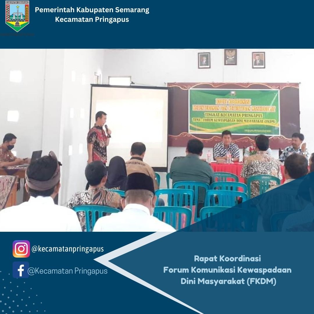 Kegiatan Rapat Koordinasi Forum Kewaspadaan Dini Masyarakat (FKDM) Tingkat Kecamatan Pringapus
