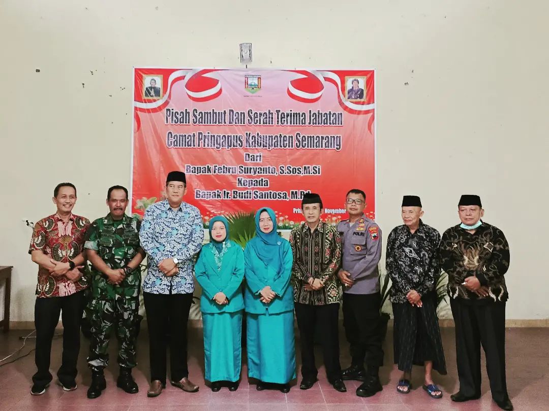 Serah Terima Jabatan & Lepas Sambut Camat Pringapus Kabupaten Semarang